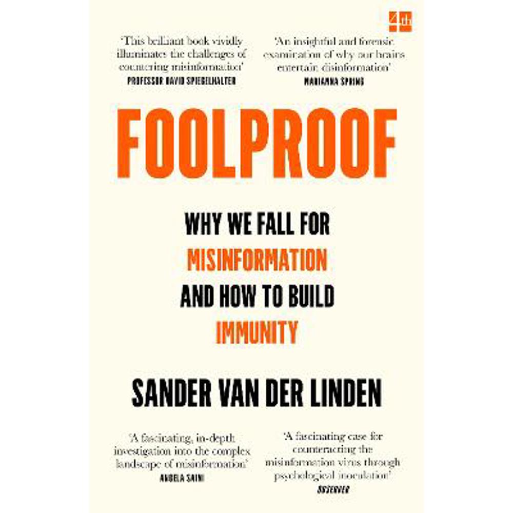 Foolproof: Why We Fall for Misinformation and How to Build Immunity (Paperback) - Sander van der Linden